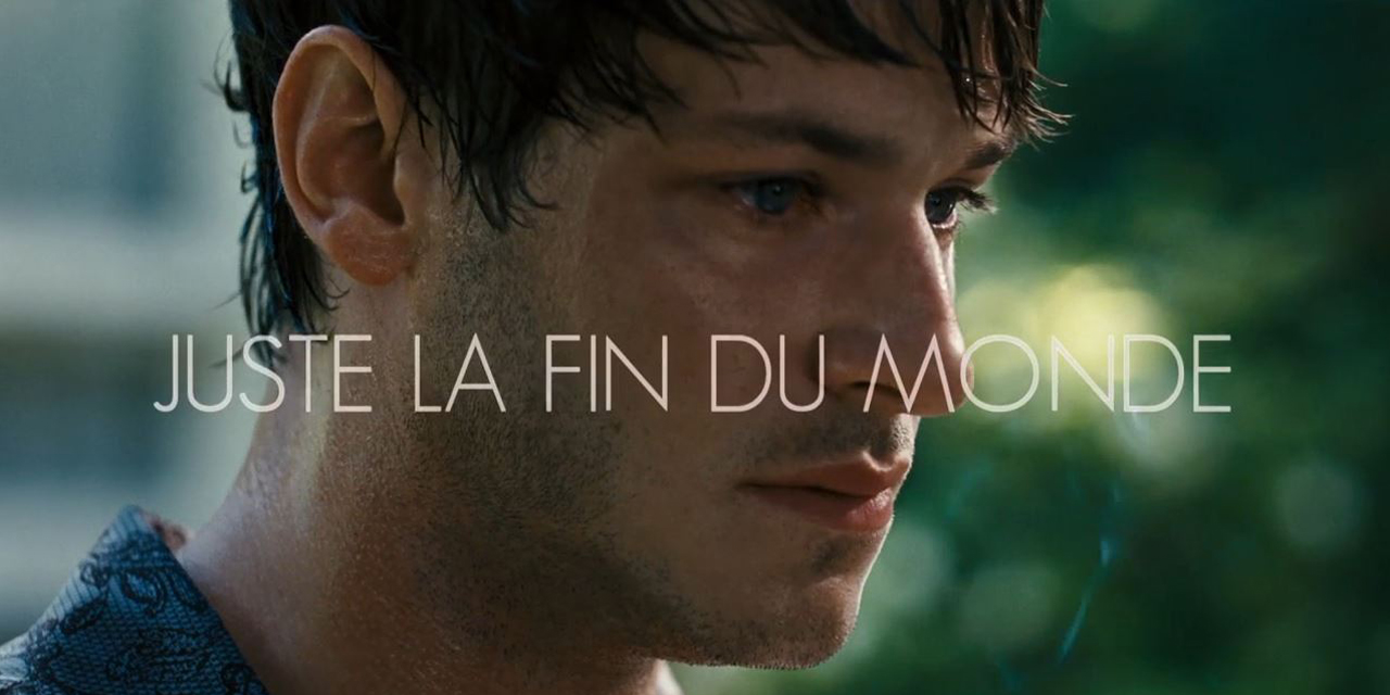 Juste la fin du monde
